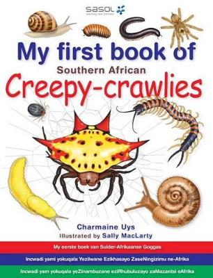 My First Book of Southern African Creepy-Crawlies