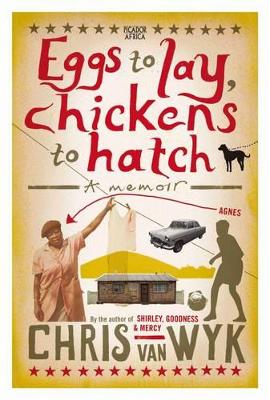 Eggs to lay, chickens to hatch