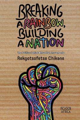 Breaking a rainbow, building a nation