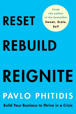Reset Rebuild Reignite