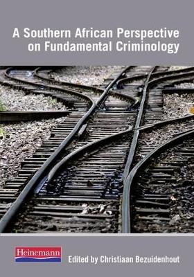 Southern African Perspective on Fundamental Criminology