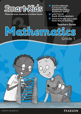 Smart-Kids Mathematics Grade 1 Teacher's Guide