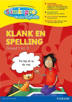 Slimkoppe Vaardighede Graad 1 tot 3: Klank en spelling: Graad 1 - 3