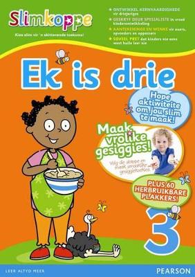 Slimkoppe Ek is drie: Voorskool