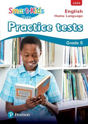 Smart-Kids Practice Tests English Home Language Grade 5 Test Book: Grade 5: Test Book