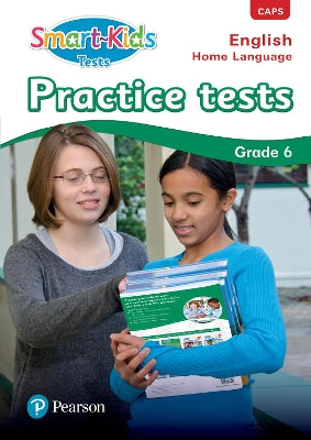 Smart-Kids Practice Tests English Home Language Grade 6 Test Book
