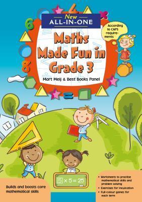 New All-In-One: Maths Made Fun in Grade 3 Workbook: Grade 3