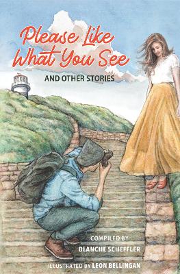 Please Like What You See and Other Stories