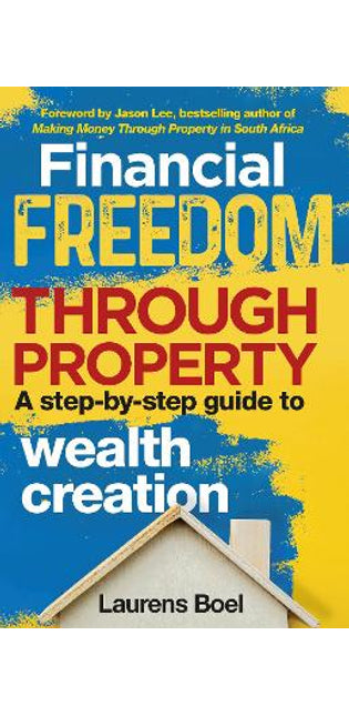 Financial Freedom Through Property