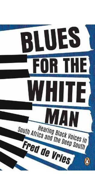 Blues for the White Man