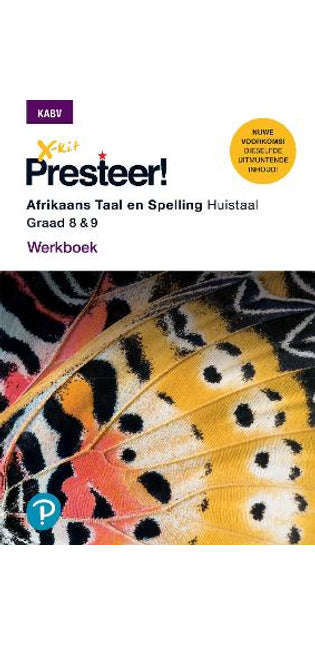 X-kit Presteer Afrikaans Taal en Spelling Huis Taal Graad 8 en 9 Werkboek