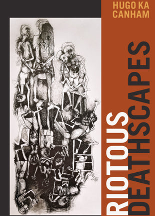 Riotous Deathscapes