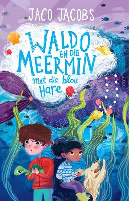 Waldo en die Meermin met die Blou Hare