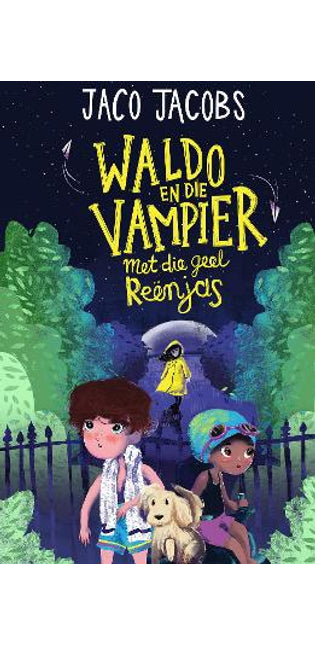 Waldo en die Vampier met die Geel Reënjas