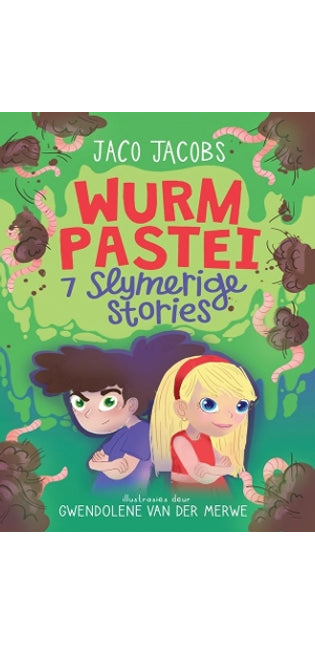 Wurmpastei: Sewe Slymerige Stories