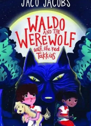 Waldo and the Werewolf With the Red Takkies