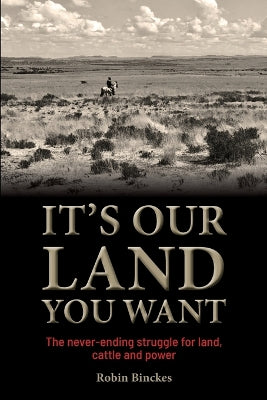 It's Our Land You Want