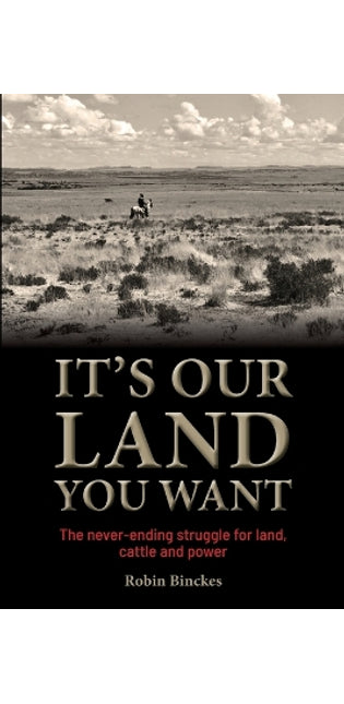 It's Our Land You Want