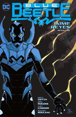 Blue Beetle: Jaime Reyes Book One