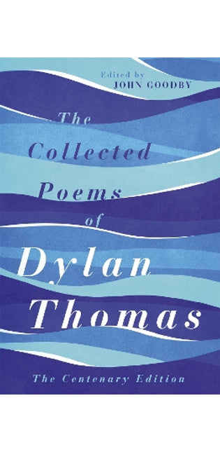 Collected Poems of Dylan Thomas
