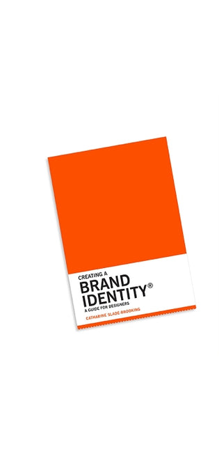 Creating a Brand Identity: A Guide for Designers
