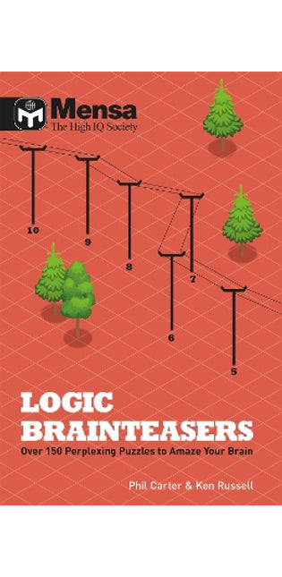 Mensa: Logic Brainteasers