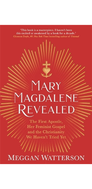 Mary Magdalene Revealed