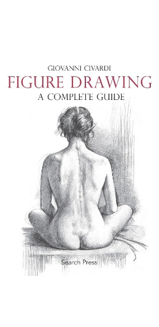 Figure Drawing: A Complete Guide