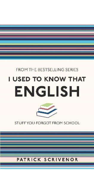 I Used to Know That: English
