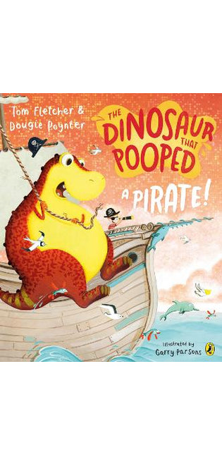 Dinosaur that Pooped a Pirate!
