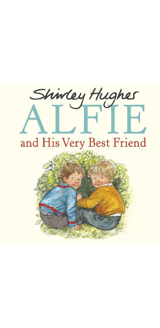 Alfie and His Very Best Friend