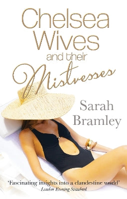 Chelsea Wives and their Mistresses