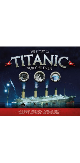 Story of the Titanic for Children