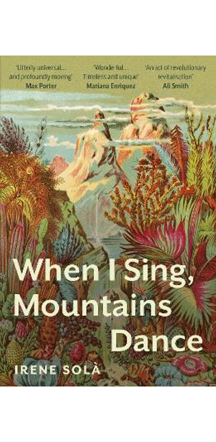 When I Sing, Mountains Dance
