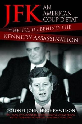 JFK - An American Coup D'etat