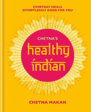 Chetna's Healthy Indian