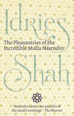 Pleasantries of the Incredible Mulla Nasrudin