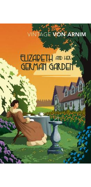Elizabeth and her German Garden