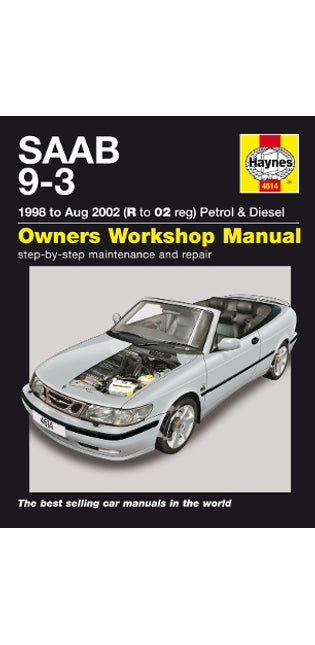 Saab 9-3 Petrol & Diesel (98 - Aug 02) Haynes Repair Manual