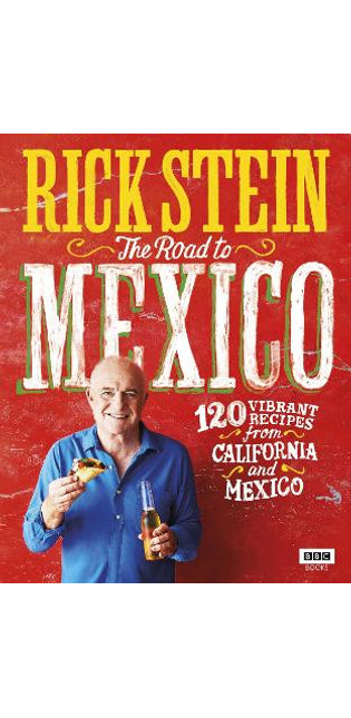 Rick Stein: The Road to Mexico