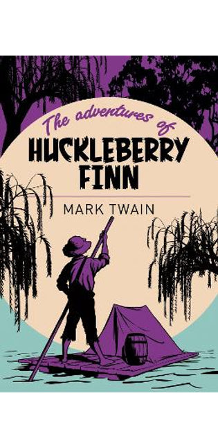 Adventures of Huckleberry Finn