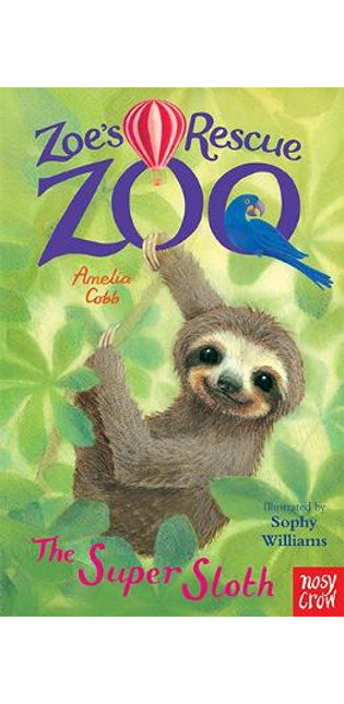 Zoe's Rescue Zoo: The Super Sloth