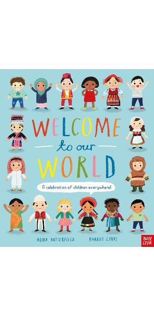 Welcome to Our World: A Celebration of Children Everywhere!