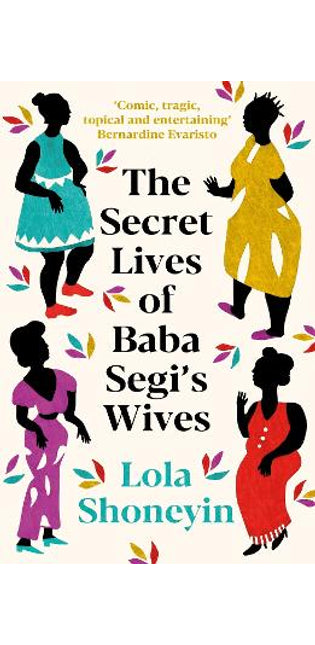 Secret Lives of Baba Segi's Wives
