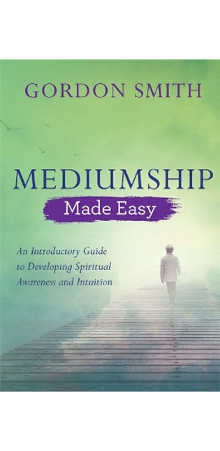 Mediumship Made Easy