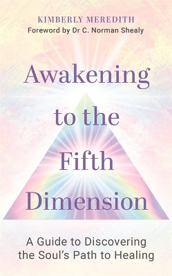 Awakening to the Fifth Dimension