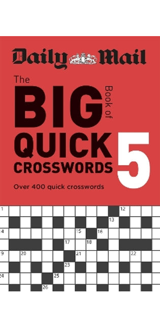 Daily Mail Big Book of Quick Crosswords Volume 5