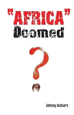 "Africa" - Doomed?