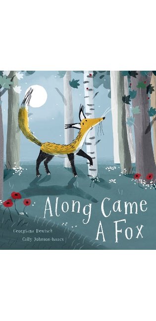 Along Came a Fox