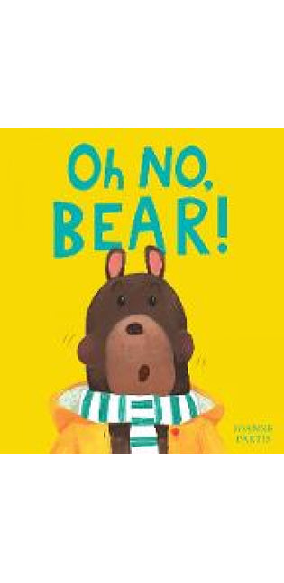 Oh No, Bear!